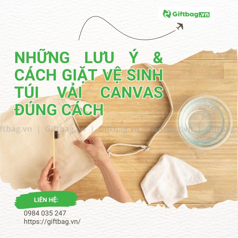 Những Lưu Ý & Cách Giặt Vệ Sinh Túi Vải Canvas Đúng Cách